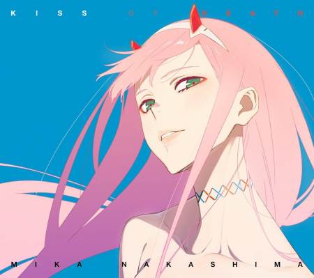 Darling In die Franxx Kiss Of Death CD DVD Mika Nakashima limitierte Auflage - PREOWNED